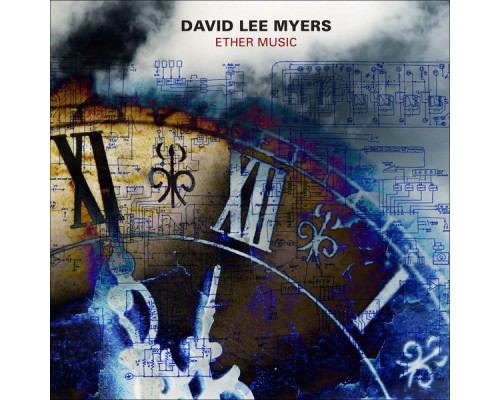 David Lee Myers - Ether Music