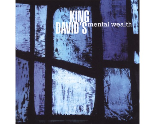 David Lee Thompson - King David's Mental Wealth