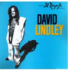 David Lindley - El Rayo-X