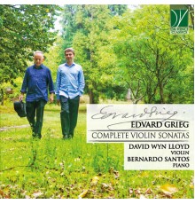 David Lloyd, Bernardo Santos - Edvard Grieg: Complete Violin Sonatas