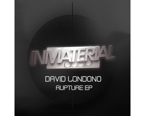 David Londono - Rupture EP