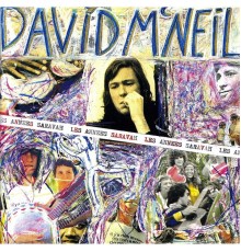 David McNeil - Les Années Saravah