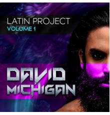 David Michigan - Latin Project