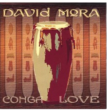 David Mora - Conga Love