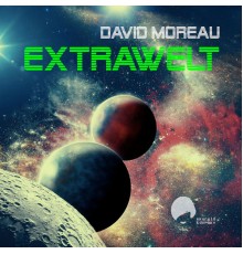 David Moreau - Extrawelt