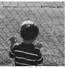 David Nail - Bootheel 2021