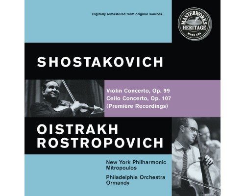 David Oistrakh, Eugene Ormandy, Mstislav Rostropovich, The Philadelphia Orchestra, Dimitri Mitropoulos - Shostakovich: Violin and Cello Concertos David Oistrakh, Eugene Ormandy, Mstislav Rostropovich, The Philadelphia Orchestra, Dimitri Mitropoulos - Shostakovich: Violin and Cello Concertos