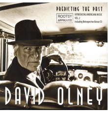 David Olney - Predicting the Past