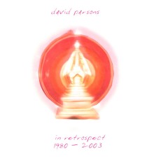 David Parsons - In Retrospect: 1980-2003