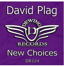 David Plag - New Choices