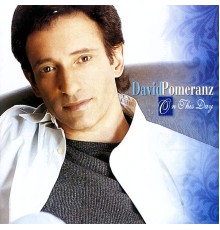 David Pomeranz - On This Day