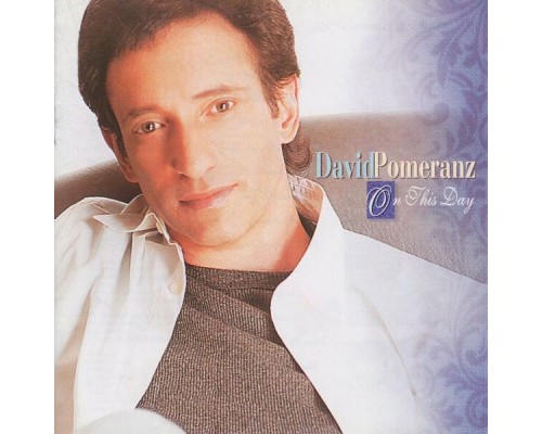 David Pomeranz - On This Day