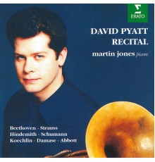 David Pyatt & Martin Jones - Recital. Horn Works by Beethoven, Strauss & Schumann