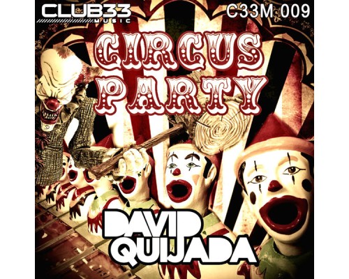 David Quijada - Circus Party