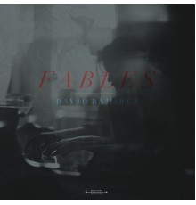 David Ramirez - Fables