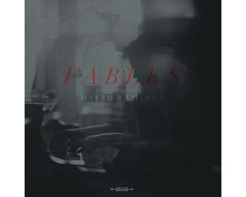 David Ramirez - Fables