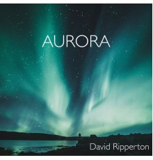 David Ripperton - Aurora