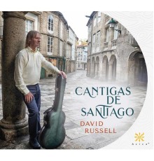 David Russell - Cantigas de Santiago