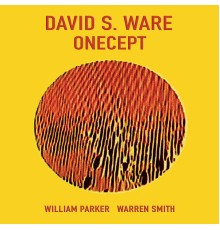 David S. Ware - Onecept