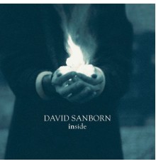 David Sanborn - Inside