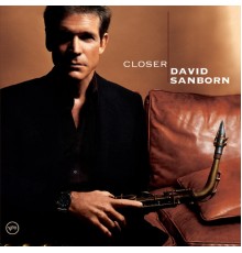 David Sanborn - Closer