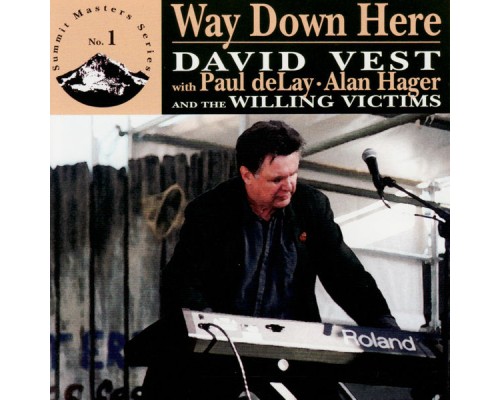 David Vest - Way Down Here