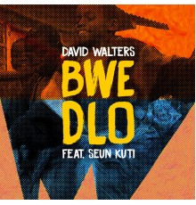 David Walters - Bwé Dlo (Remixes)