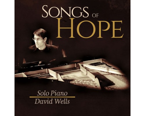 David Wells - Songs of Hope