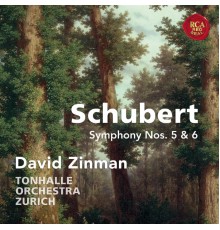David Zinman - Schubert: Symphonies Nos. 5 & 6