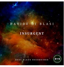 Davide Di Blasi - Insurgent