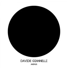 Davide Giannelli - Animus (Original Mix)