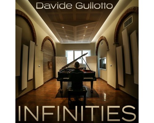 Davide Gullotto - Infinities