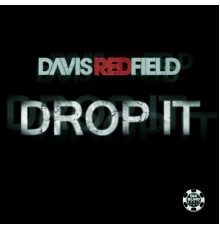 Davis Redfield - Drop It