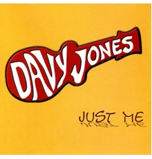 Davy Jones - Just Me