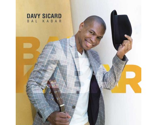 Davy Sicard - Bal Kabar