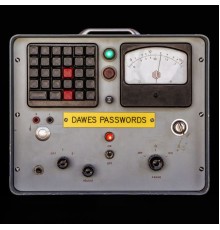 Dawes - Passwords