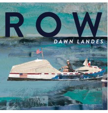 Dawn Landes - ROW