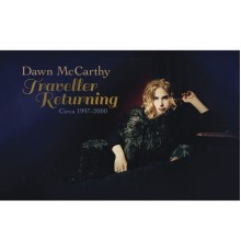 Dawn McCarthy - Traveller Returning
