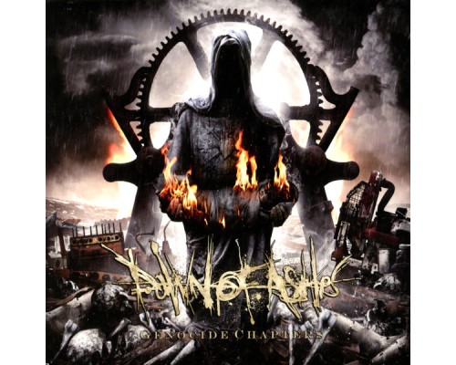 Dawn Of Ashes - Genocide Chapters Dawn Of Ashes - Genocide Chapters