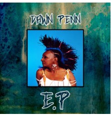 Dawn Penn - Dawn Penn EP