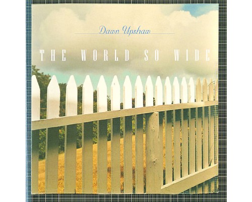 Dawn Upshaw/ The Orchestra of St. Luke's/David Zinman - The World So Wide
