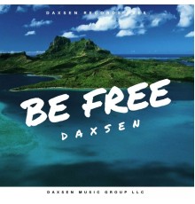 Daxsen - Be Free