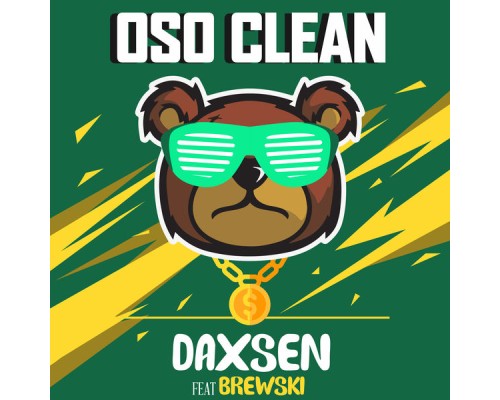 Daxsen - Oso Clean (feat. Brewski)