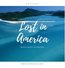 Daxsen - Lost In America