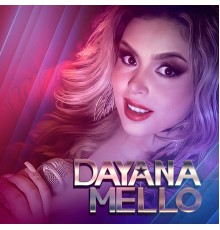 Dayana Mello - Ep. 01