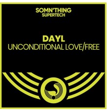 Dayl - Unconditional Love