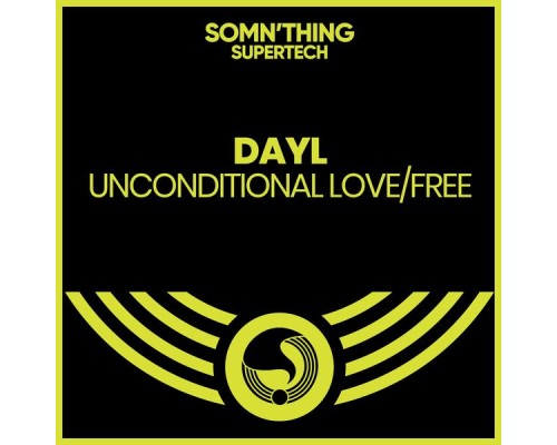 Dayl - Unconditional Love