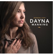 Dayna Manning - Morning Light