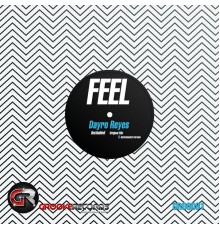 Dayro Reyes - Feel