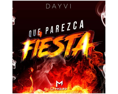 Dayvi - Que Parezca Fiesta